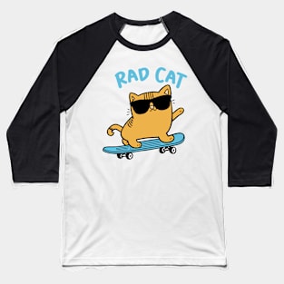 Rad Cat Skateboarding Baseball T-Shirt